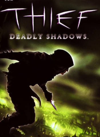 Thief 3: Deadly Shadows