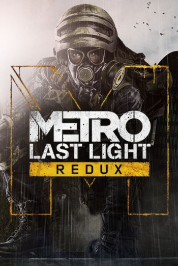 Metro: Last Light Redux